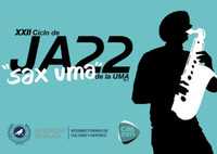XXII Ciclo de Jazz de la UMA “SAX UMA” - 2017