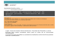 CONFERENCIA: Un modelo de empresa cultural de gestión privada: “Laboratorio de las Artes”