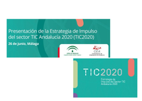 Presentación de la Estrategia de Impulso del sector TIC Andalucía 2020 (TIC2020)