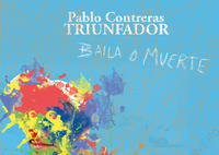 Baila o Muerte. Pablo Contreras Triunfador / Jueves 25 enero 