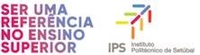 IPS 11th International Week - Polytechnic of Setubal,  Portugal