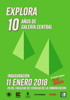 "Explora: 10 años de Galería Central" conmemora el décimo aniversario del espacio expositivo de la Facultad 