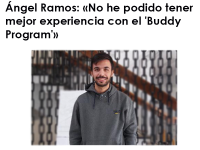 Ángel Ramos: «No he podido tener mejor experiencia con el 'Buddy Program'»