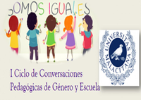 I CICLO DE CONVERSACIONES PEDAGÓGICAS GÉNERO ESCUELA