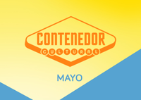 Programación MAYO 2018 en el Contenedor Cultural