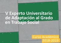 V Experto Universitario de Adaptación al Grado en Trabajo Social (Curso 2018/2019)