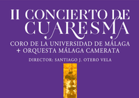 II Concierto de Cuaresma. Coro de la Universidad de Málaga
