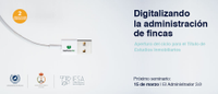 CICLO DE SEMINARIOS “DIGITALIZANDO LA ADMINISTRACIÓN DE FINCAS”, EN COLABORACIÓN CON IESA