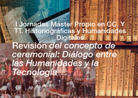 Revisión del concepto de ceremonial: Diálogo entre las Humanidades y la Tecnología