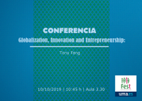 Conferencia “Globalization, Innovation and Entrepreneurship”