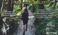 Congreso Internacional Camino portugués de Santiago: un patrimonio cultural para la nueva Europa
