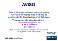Aviso de cierre de edificio. En temas relacionados con secretaria se realizarán las consultas a través de los correos electrónicos del personal a su servicio. 