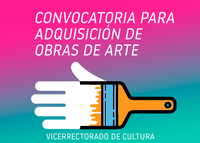 CONVOCATORIA DE APOYO LAS ARTES VISUALES DE LA PROVINCIA A TRAVÉS DE LA ADQUISICIÓN DE OBRAS DE ARTE