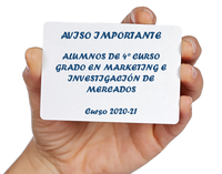 CAMBIOS EN LA DISTRIBUCIÓN DE SEMANAS DE GRUPO GRANDE Y GRUPO REDUCIDO PARA ALUMNOS DE 4º CURSO DEL GRADO EN MARKETING E INVESTIGACIÓN DE MERCADOS