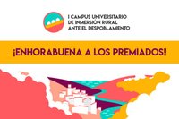 Premiados los dos mejores proyectos del primer Campus Universitario de Inmersión Rural ante el Despoblamiento