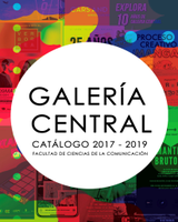 Disponible el Catálogo de Galería Central 2017-2019 para visualizarlo de forma digital