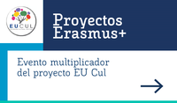 Evento multiplicador Erasmus+ EU Cul
