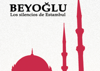 Beyoglu. Los silencios de Estambul / Miércoles 12 enero