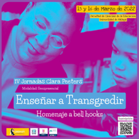 IV Jornadas Clara Peeters. Enseñar a transgredir. Homenaje a Bell Hooks