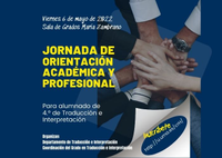 Jornada de orientación académica y profesional para alumnado de 4º del Grado en Traducción e Interpretación