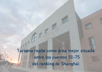 Turismo repite como área mejor situada   entre los puestos 51-75  del Ranking de Shanghái