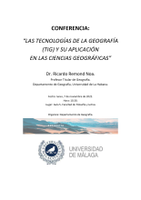 Conferencia "LAS TECNOLOGÍAS DE LA GEOGRAFÍA (TIG) Y SU APLICACIÓN EN LAS CIENCIAS GEOGRÁFICAS"