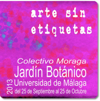 EXPOSICIÓN ARTE SIN ETIQUETAS. COLECTIVO MORAGA