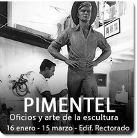 EXPOSICIÓN: PIMENTEL. OFICIOS Y ARTE DE LA ESCULTURA