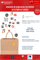 SEMINARIO DE NEGOCIACIÓN CON CLIENTES DE LA CÁTEDRA SANTANDER DE LA EMPRESA FAMILIAR