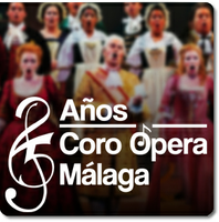 CONCIERTO DEL CORO DE LA OPERA DE MÁLAGA. 25 ANIVERSARIO