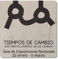 TIEMPOS DE CAMBIO. ARTE GRÁFICO ESPAÑOL DE LOS OCHENTA