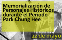 Memorialización de Personajes Históricos durante el Periodo de Park Chung Hee
