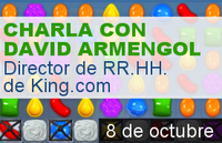 Charla con David Armengol, Director de Recursos Humanos de King.com