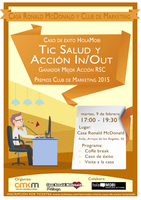La Casa Ronal Mcdonald y el Club de Marketing de Málaga invitan a los alumnos de nuestra Facultad a la Jornada: Caso de éxito de HolaMobi TIC Salud y Acción In/Out
