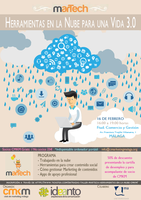 MARTECH ORGANIZADO POR EL CLUB DE MARKETING DE MÁLAGA SOBRE "CLOUD LIFE: HERRAMIENTAS EN LA NUBE PARA UNA VIDA 3.0"