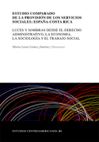 Novedad: "Estudio comparado de la provisión de los servicios sociales: España-Costa Rica"
