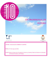 JORNADAS VALOR 10 DE ORIENTACIÓN PROFESIONAL PARA LAS TITULACIONES DE LA FACULTAD DE COMERCIO Y GESTIÓN