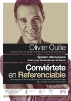 CONFERENCIA DE OLIVER OULLIE TITULADA “CONVIÉRTETE EN REFERENCIABLE: CONOCE LAS CLAVES PARA AUMENTAR TU NIVEL DE REFERENCIALIDAD”