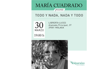 Presentación del libro Todo y Nada, Nada y Todo, de María Cuadrado