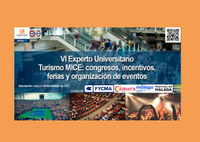 VI Experto Universitario en Turismo MICE:congresos, incentivos, ferias y organización de eventos