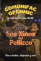 Jueves OpenMic: Los niños del pellizco