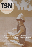 La revista TSN publica su número 18 con un monográfico sobre los escritores del exilio de 1939 y su reflexión sobre España, Europa y América