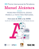 XX Premio Internacional de Periodismo Manuel Alcántara: Reconocimiento a la trayectoria y al talento joven