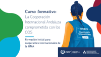 Curso formativo: La Cooperación Internacional Andaluza comprometida con los ODS. Formación inicial para cooperantes internacionales de la UMA 2023