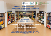 Sesiones de Bienvenida a la Biblioteca de Estudios Sociales y de Comercio