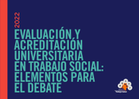 Desde la Facultad de Estudios Sociales y del Trabajo se ha coordinado y elaborado el informe "Evaluación y acreditación universitaria en Trabajo Social: elementos para el debate