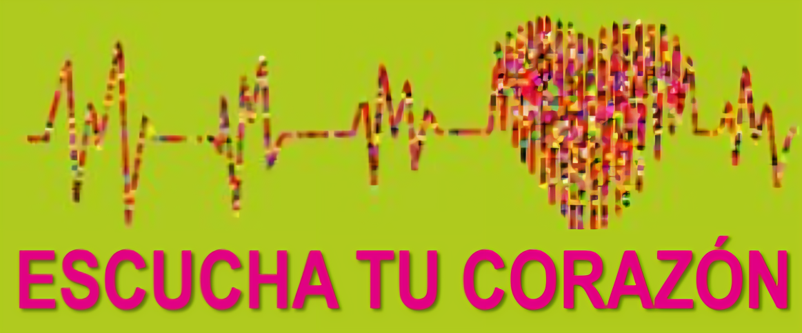 Escucha tu corazon 2025