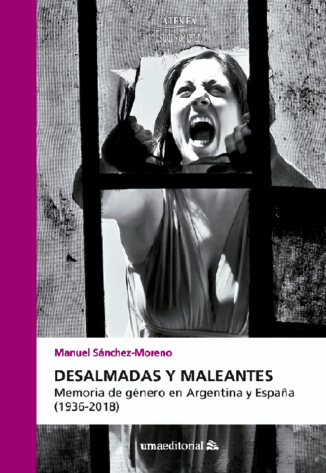 desalmadas y maleantes